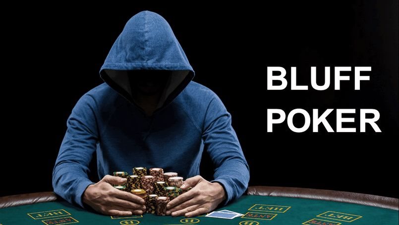 Những mánh khóe chơi bluff trong poker là gì?